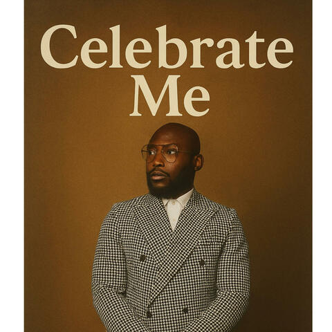 Celebrate Me.