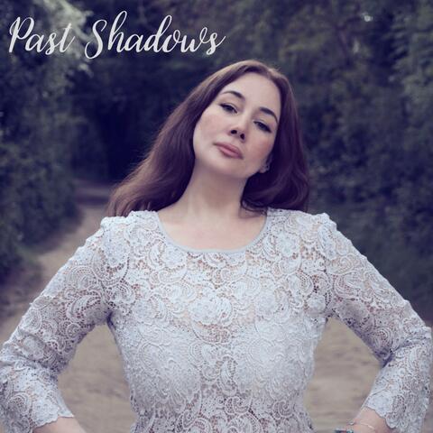 Past Shadows