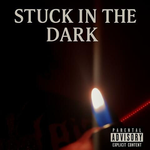 Stuck in the Dark