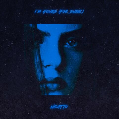 I'm Yours (For Sure)