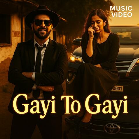 Gayi to Gayi