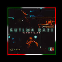 KUTLWA BARE