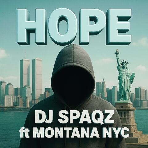 HOPE (ft Montana NYC)