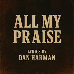 All My Praise