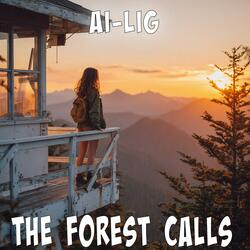 The Forest Calls