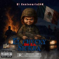 El Chucky De La Sierra V1