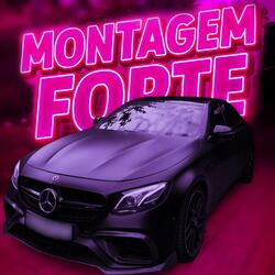 MONTAGEM FORTE (SPED UP)