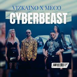 CYBERBEAST (feat. MECO)