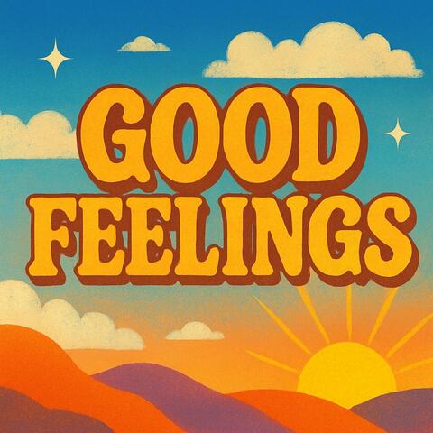 Good feelings