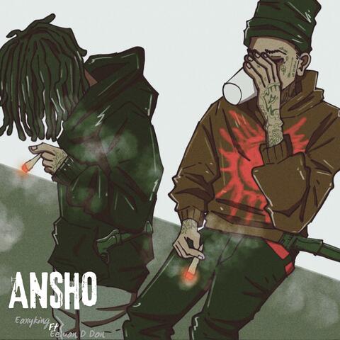 Ansho (feat. Eeman D Don)