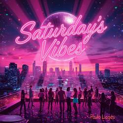 Saturday's Vibes