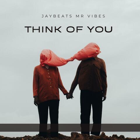 Think Of You