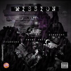 Mission (feat. Rebel Rell & Pinpoint)