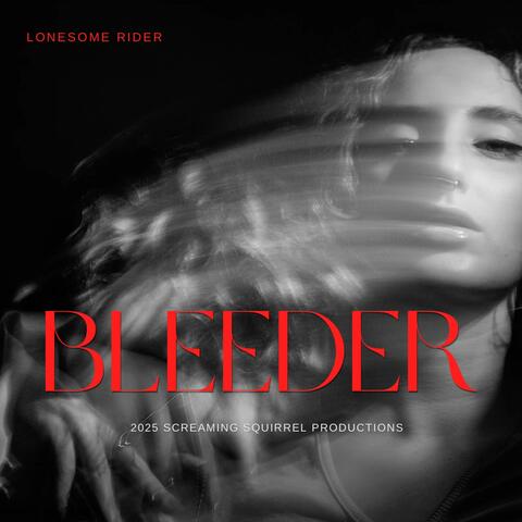 Bleeder