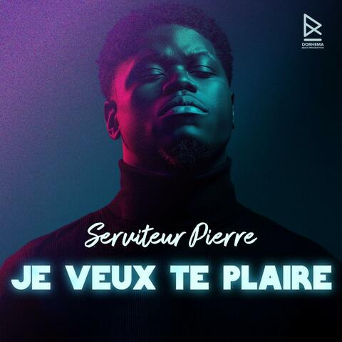 Je veux te plaire