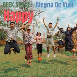 La Alegria de Vivir (Happy)