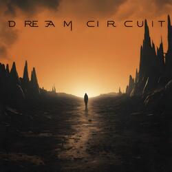 Dream Circuit (feat. SaxToThaMax)