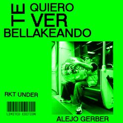 Te Quiero Ver Bellakeando (rkt)