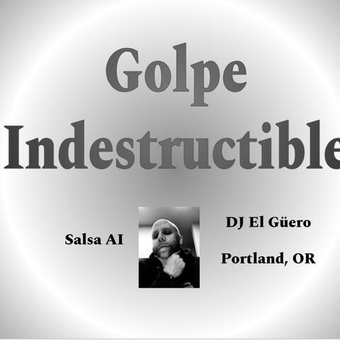 Golpe Indestructible