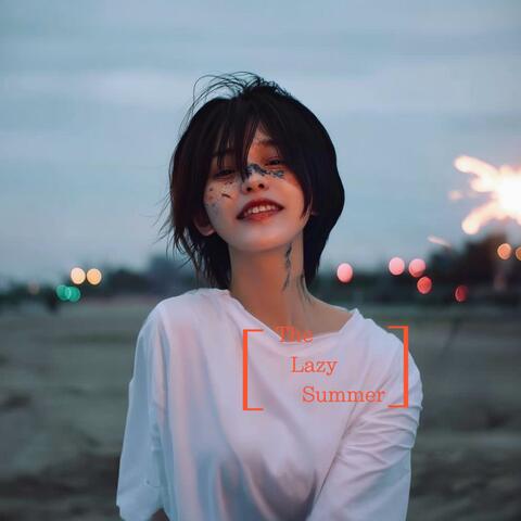 The Lazy Summer