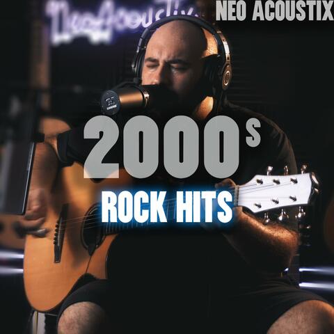 Acoustix Sessions: 2000s Rock Hits