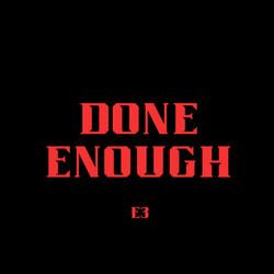 Done Enough (feat. Dai)