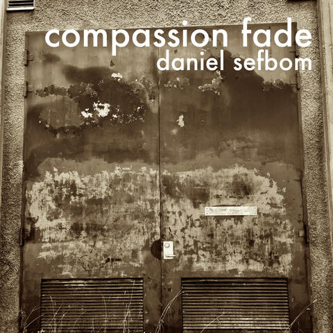 compassion fade