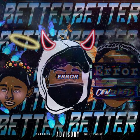 Better