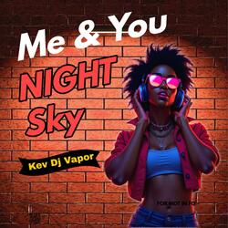 Me & You Night Sky