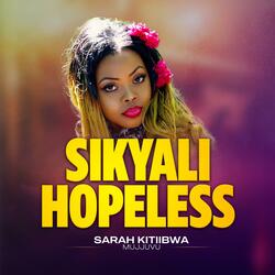 Sikyali Hopeless