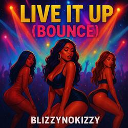 Live It Up (Bounce) (Live)