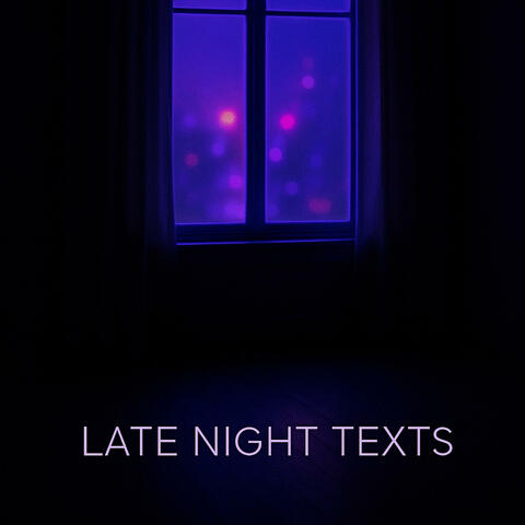 Late night texts