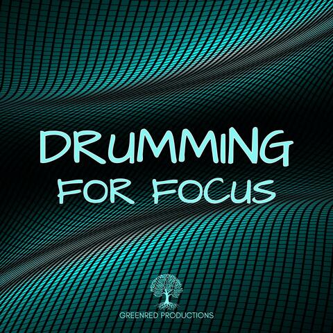Rhythm for Focus, Deep Drumming Background Music for Studying
