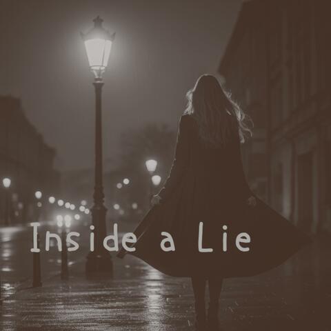 Inside a Lie