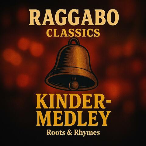 Raggabo Kinder-Medley – Roots & Rhymes