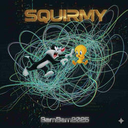 Squirmy