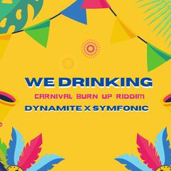 WE DRINKING (feat. SYMFONIC)