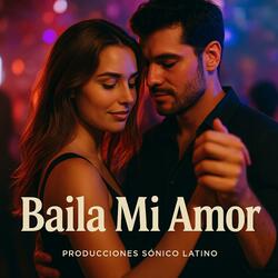 Baila Mi Amor