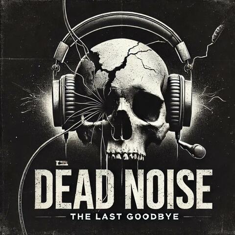 Dead Noise