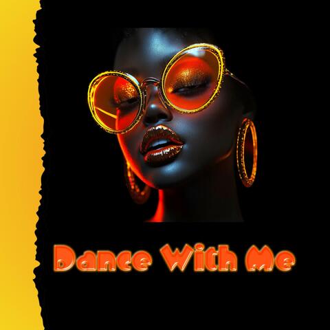 Dance with me