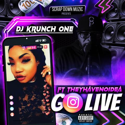 Go live (feat. TheyHaveNoIdea)