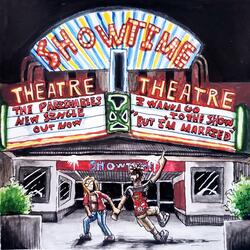 I Wanna Go To The Show "But I'm Married"