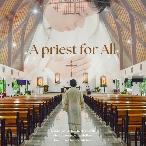 A Priest for All (feat. Cerj Michael)