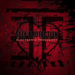 Self Protection (Destroy Me Again Remix)