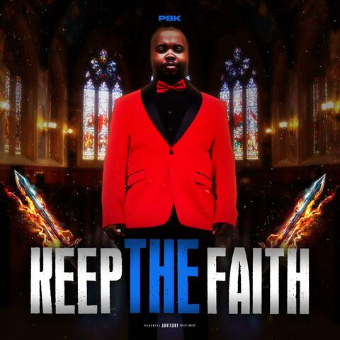 Keep The Faith