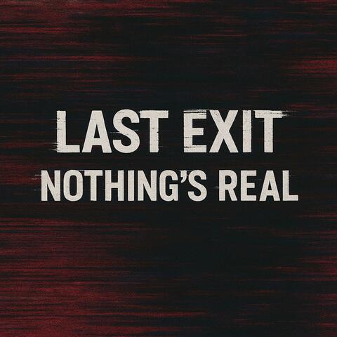 Nothing's Real