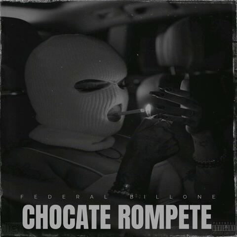 Chocate Rompete