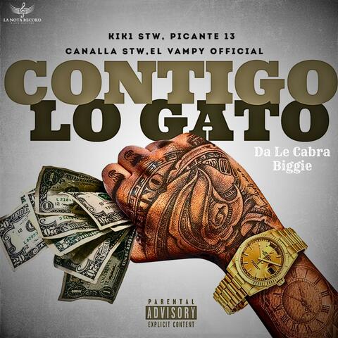 Contigo Lo Gato (feat. Kik1 Stw, Picante 13 & Canalla Stw)