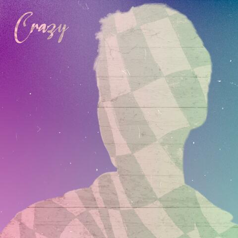 Crazy