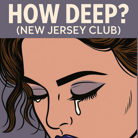How Deep? (feat. Mirage) [New Jersey Club]